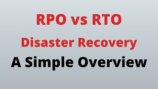 Difference Between RPO and RTO In Disaster Recovery Solution [upl. by Dranel442]