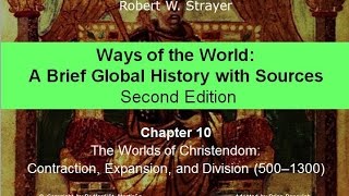 Chapter 10 Worlds of Christendom [upl. by Gad]