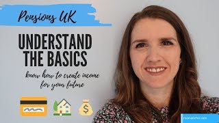 Pensions UK explained  Pension Basics [upl. by Rotow224]