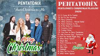 Pentatonix Christmas Songs 2020  Merry Christmas Collection 2020  Pentatonix Christmas Playlist [upl. by Glover]