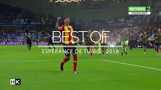 Best of Espérance Sportive de Tunis  2018 [upl. by Werd281]