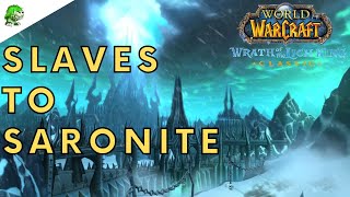 Wotlk Classic Slaves to Saronite [upl. by Ttreve]