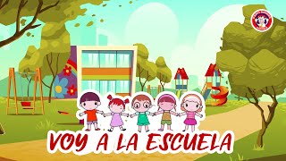 Voy A La Escuela  Canti Rondas  Canciones Infantiles [upl. by Naerb]