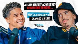 Austin Finally Addresses Girlfriend Rumors Mental Breakdown Changed My Life [upl. by Neelhtak219]