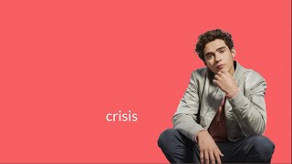 Crisis by Joshua Bassett  Lyric Video [upl. by Jeminah487]