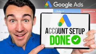 How To Set Up A Google Ads Account [upl. by Nappy]