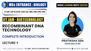 IIT JAM Recombinant DNA Technology  Complete Introduction  L1 [upl. by Tyoh]