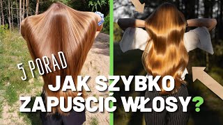 JAK SZYBKO ZAPUŚCIĆ WŁOSY  5 sekretów włosomaniaczki 👩‍🏫🤓 [upl. by Akere]