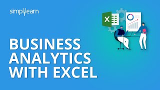 Business Analytics with Excel  Data Science Tutorial  Simplilearn [upl. by Ettenwad]