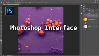 Photoshop Interface and Basics  Tutorial [upl. by Necyla421]