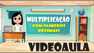 Multiplicação com Números Decimais [upl. by Naanac]