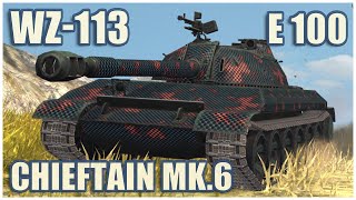 Chieftain Mk6 E 100 amp WZ113 • WoT Blitz Gameplay [upl. by Orianna]