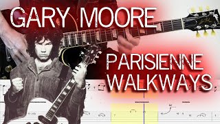 Gary Moore  Parisienne Walkways Guitar Lesson With TAB amp Score🎸 [upl. by Espy]