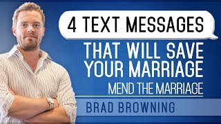 4 Text Messages to Save Your Marriage [upl. by Eiclud830]