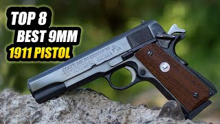 TOP 8 Best 9mm 1911 Pistols To Try Before You Go Custom [upl. by Icnan663]