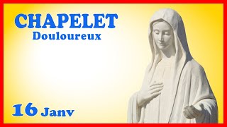 CHAPELET 🙏 Mardi 16 Janvier  Mystères Douloureux [upl. by Burch]