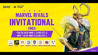 Marvel Rivals Invitational 2025 EMEA Day 4 UTC1） [upl. by Godfrey79]