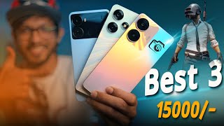 TOP3 Best Smartphones Around 15K । Gaming Camera Display [upl. by Aysan]