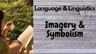 Imagery amp Symbolism with literary Examples [upl. by Ellehcyar933]