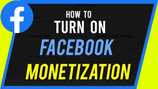 How to Turn on Facebook Monetization [upl. by Aihsemak]