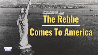 The Rebbe Arrives In America [upl. by Shoshana]