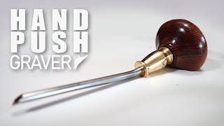 How to Make a Push Graver [upl. by Liarret]