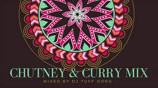 Chutney amp Curry Mix DJ Tuff Gong [upl. by Neuburger]