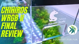 Should YOU BUY CHIHIROS WRGB 2 in 2022  AQUARIUM LIGHTS REVIEW  ChihirosAquaticStudio [upl. by Sirahs]