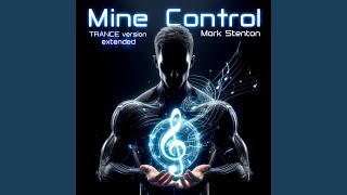 Mine Control Uplifting Trance Extended [upl. by Killian]