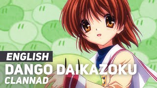 Clannad  quotDango Daikazokuquot Ending  ENGLISH ver  AmaLee [upl. by Aleydis]