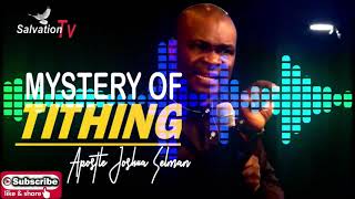 THE MYSTERY OF TITHING  Apostle Joshua Selman Sermon 2021 [upl. by Tterag]