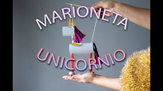 Como hacer un Unicornio marioneta tutorial [upl. by Amehr]