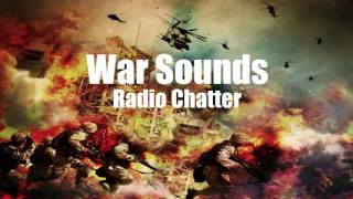 War Sounds  Radio Chatter  1 Hour [upl. by Steele]