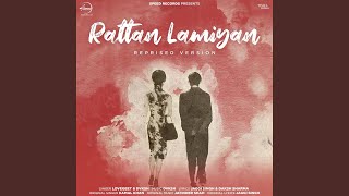 Rattan Lamiyan Reprised Version [upl. by Annek]