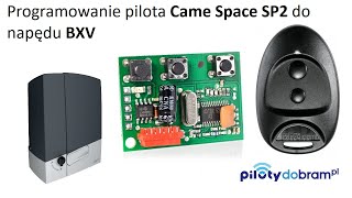 Programowanie pilota Came Space SP2 do napędu BXV Safe [upl. by Crosley352]