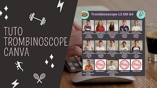 TUTO TROMBINOSCOPE CANVA [upl. by Affay]