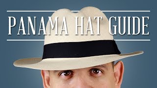 Panama Hat Guide — Gentlemans Gazette [upl. by Emerick]