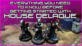 Introduction to HOUSE DELAQUE  Getting started in NECROMUNDA [upl. by Gavrah]