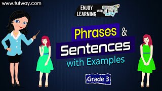 Phrases and Sentences with Examples Grade 2 amp 3  Tutway [upl. by Jahdai41]