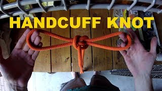 How to Tie a Handcuff Knot [upl. by Ehcsrop]