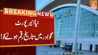 Gwadar Airport Inauguration Updates  Breaking News  GNN [upl. by Bruis831]