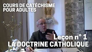 Catéchisme 132  La doctrine catholique [upl. by Melissa]