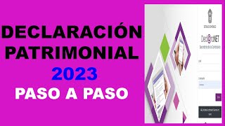 DECLARACIÓN PATRIMONIAL 2023 PASO A PASO [upl. by Aynwat]