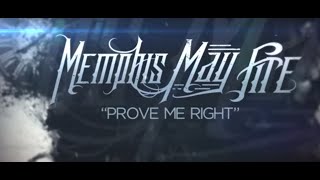 Memphis May Fire  Prove Me Right [upl. by Yettie]