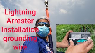 Lightning Arrester Installation Grounding Wire [upl. by Vaish]