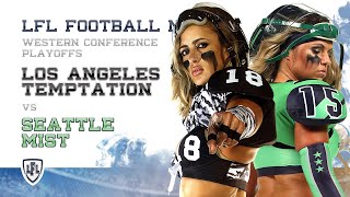 LFL  2017  WEEK 17  WESTERN CONFERENCE CHAMPIONSHIP  LOS ANGELES TEMPTATION VS SEATTLE MIST [upl. by Consolata]