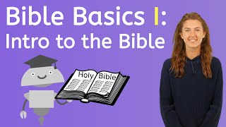 Intro to the Bible  Bible Studies for Kids [upl. by Aneda]