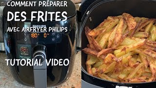 Comment préparer des frites avec Airfryer Philips [upl. by Marget]