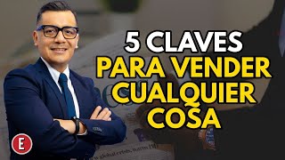 5 claves para vender cualquier cosa [upl. by Nyrahtak112]