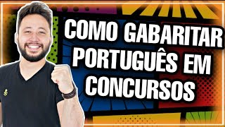 Como GABARITAR PORTUGUÊS em Concursos Públicos passo a passo [upl. by Ahsiliw743]